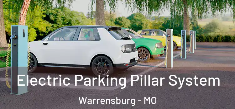 Electric Parking Pillar System Warrensburg - MO